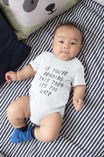 Load image into Gallery viewer, Its Too Late - Baby Onesie - My Fuego Baby
